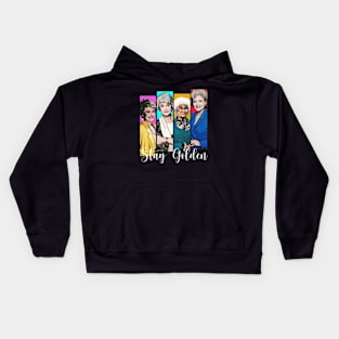 Golden Girls Stay Golden Kids Hoodie